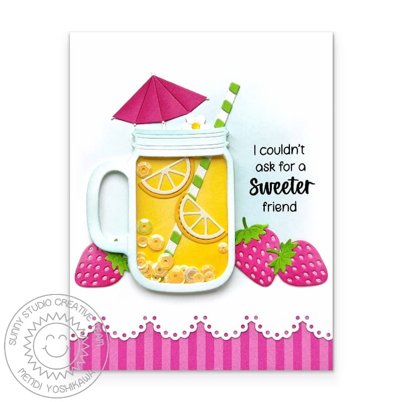 Sunny Studio Stamps I Couldn't Ask For a Sweet Friend Strawberry Lemonade Shaker Card using Summer Jar Mug Metal Craft Dies