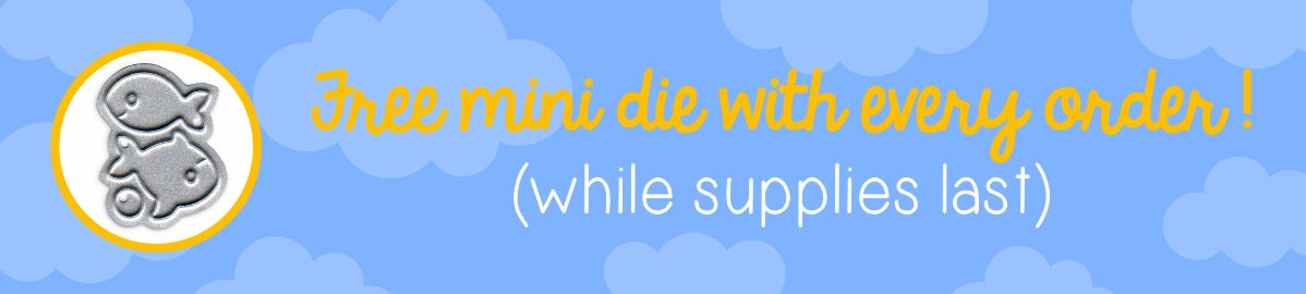 Automatically receive a free mini Sunny Studio summer fish die with every retail order while supplies last