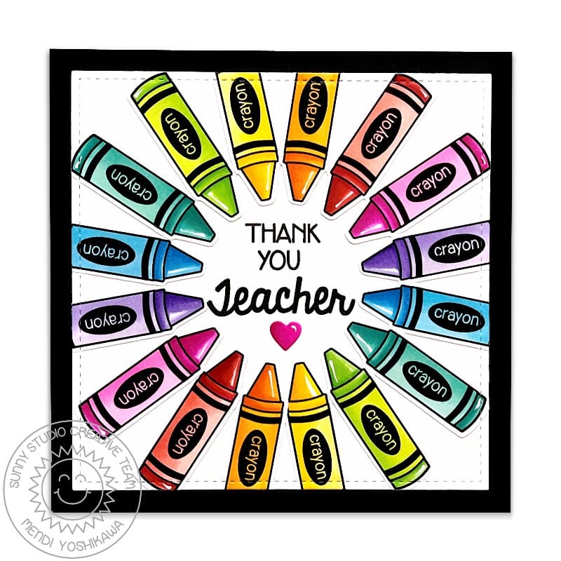 Sunny Studio Radiating Rainbow Crayons Sunray Sunburst Thank You Teacher Card using School Time 4x6 Clear Craft Stamps