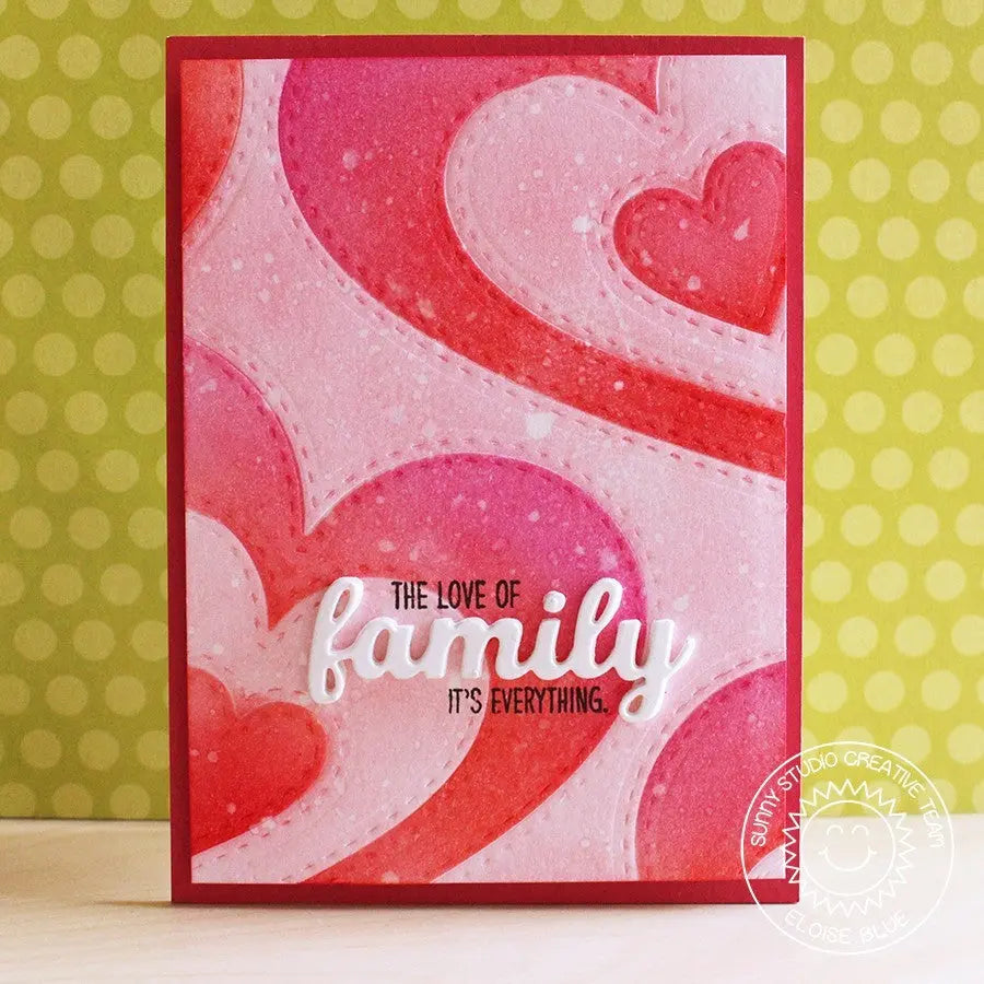 Sunny Studio Stamps The Love of Family Is Everything Graphic Heart Card (using Stitched Heart Metal Cutting Dies)