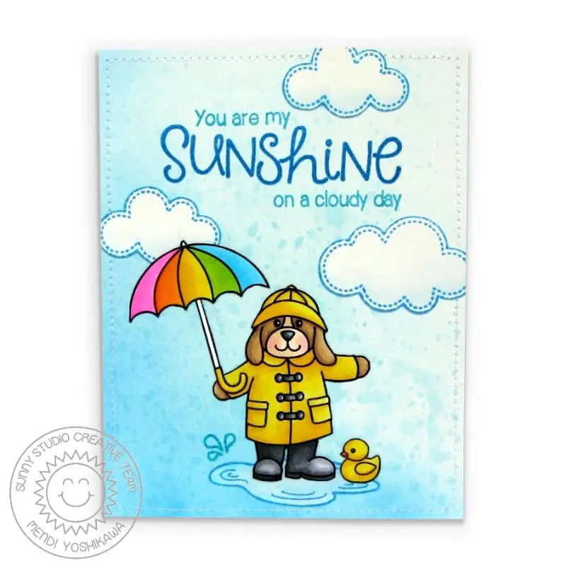 Sunny Studio Stamps Rain or Shine "You Are My Sunshine On A Cloudy Day" Dog in Raincoat Holding Rainbow Umbrella Card