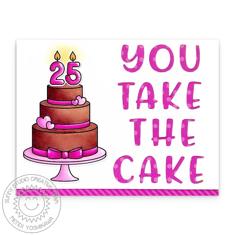Sunny Studio Hot Pink Chocolate Tiered 25th Birthday Candles You Take The Cake Card (using Special Day 4x6 Clear Stamps)